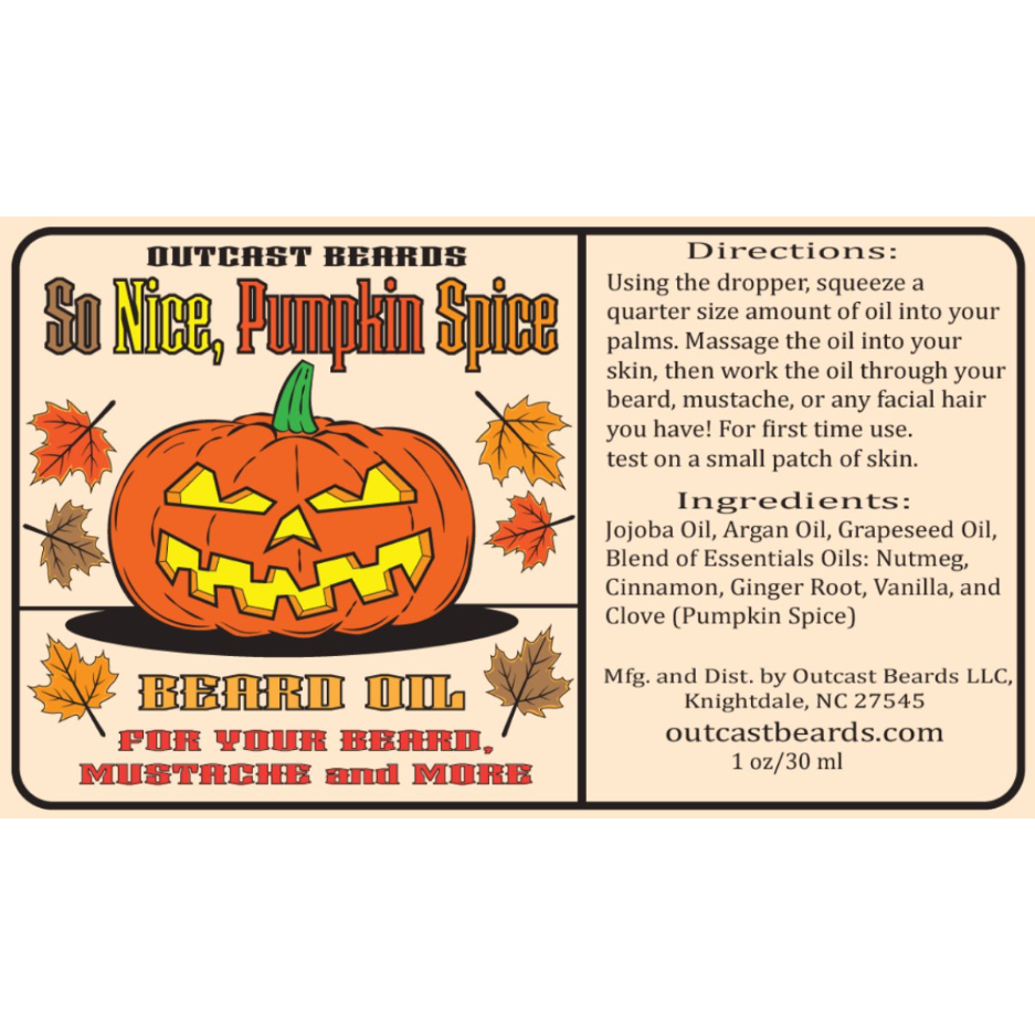 So Nice, Pumpkin Spice (Beard Oil) for your Beard, Mustache and More